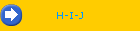 H-I-J